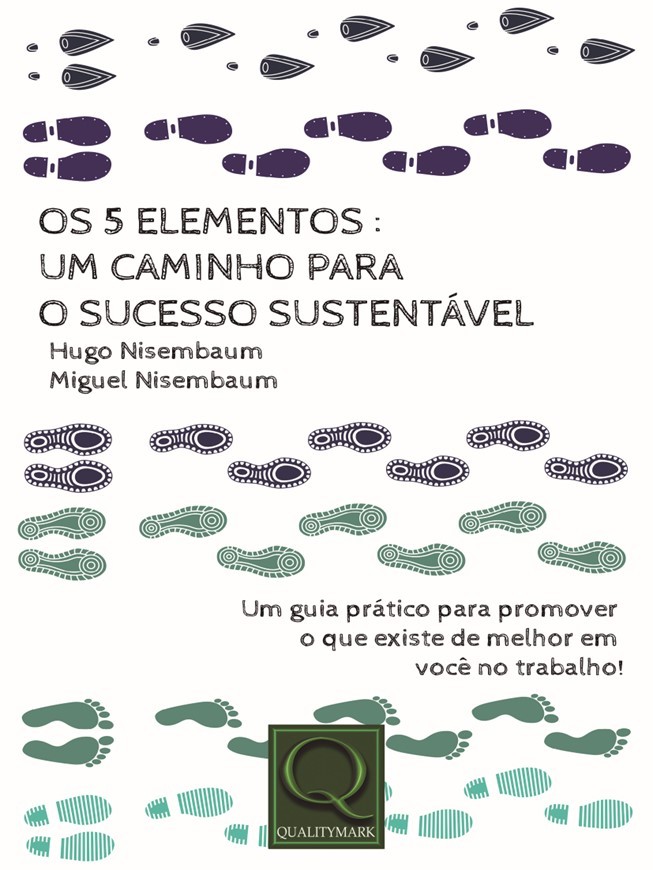 OS 5 ELEMENTOS: UM CAMINHO PARA O SUCESSO SUSTENT�VEL