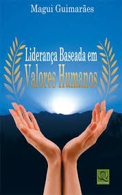 LIDERAN�A BASEADA EM VALORES HUMANOS