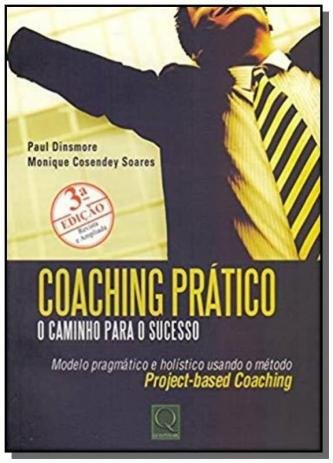COACHING PR�TICO: O CAMINHO DO SUCESSO - 3� EDI��O