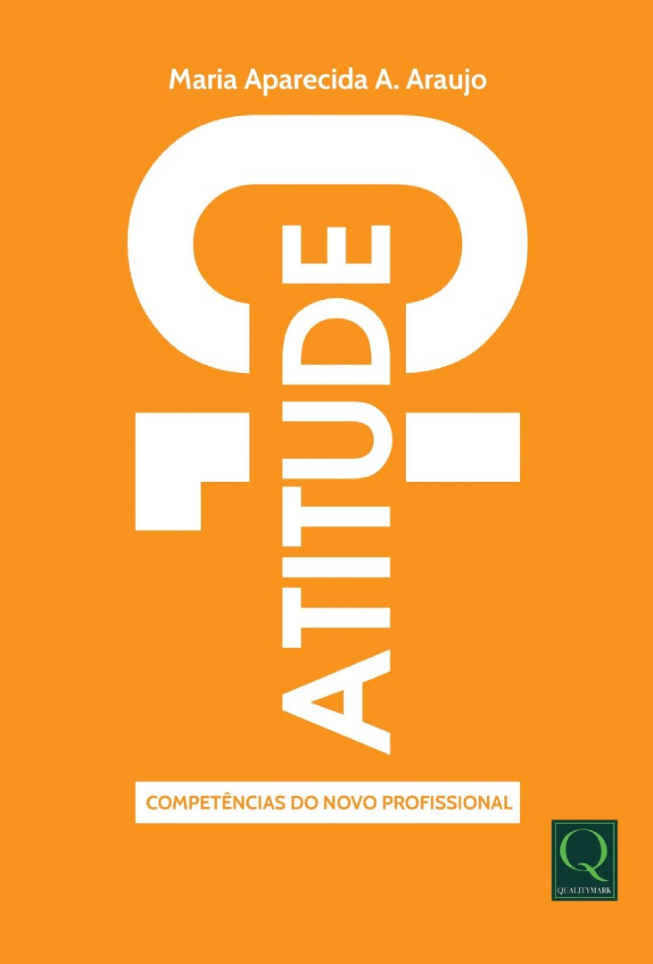ATITUDE 10 - COMPET�NCIAS DO NOVO PROFISSIONAL