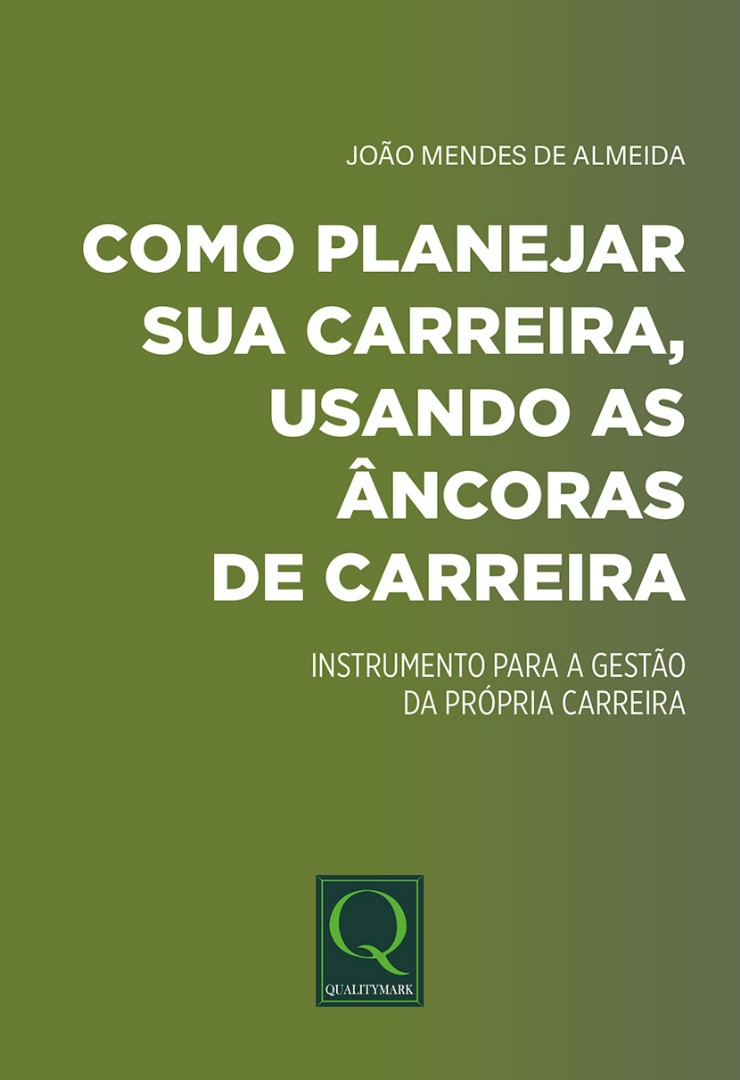 Como Planejar Sua Carreira Usando as �ncoras de Carreira