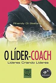 O L�DER-COACH- Lideres Criando L�deres